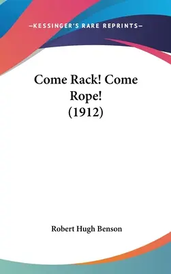 Come Rack! Come Rope! (1912)