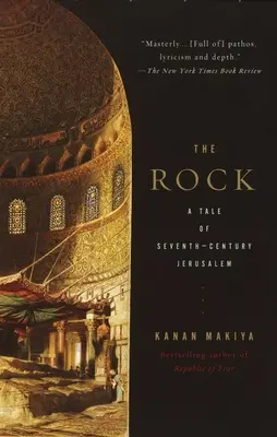 The Rock: Opowieść o Jerozolimie VII wieku - The Rock: A Tale of Seventh-Century Jerusalem