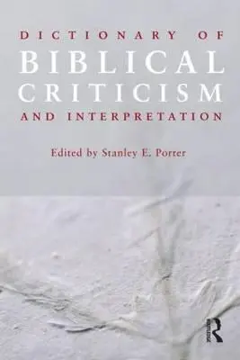 Słownik krytyki i interpretacji biblijnej - Dictionary of Biblical Criticism and Interpretation