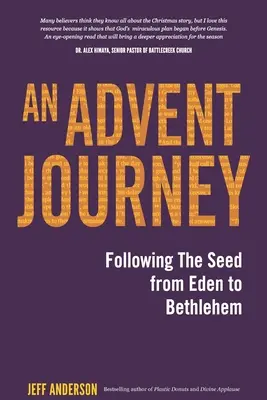 Podróż adwentowa: Podążając za Nasieniem od Edenu do Betlejem - An Advent Journey: Following The Seed from Eden to Bethlehem