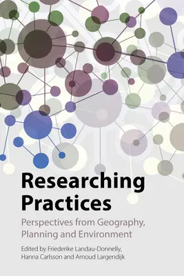 Refleksja nad praktyką: Nowe kierunki dla teorii przestrzennych - Reflecting on Practices: New Directions for Spatial Theories