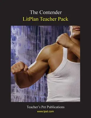 Litplan Teacher Pack: The Contender