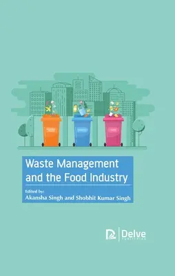 Gospodarka odpadami i przemysł spożywczy - Waste Management and the Food Industry