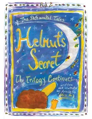 Helmut's Secret Book 2: Trylogia trwa. . . - Helmut's Secret Book 2: The Trilogy Continues. . .