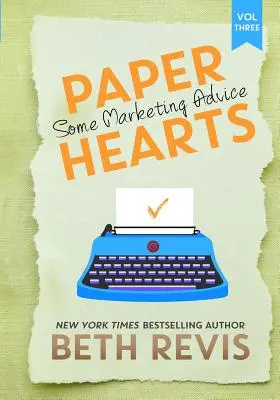 Paper Hearts, tom 3: Kilka porad marketingowych - Paper Hearts, Volume 3: Some Marketing Advice