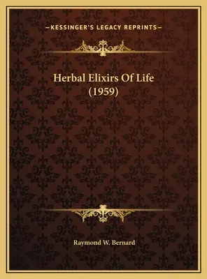 Ziołowe eliksiry życia (1959) - Herbal Elixirs Of Life (1959)