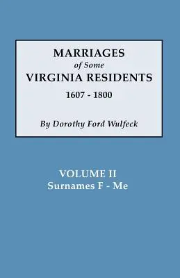 Małżeństwa niektórych mieszkańców Wirginii, Vol. II - Marriages of Some Virginia Residents, Vol. II