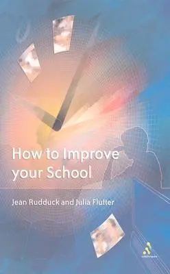Jak ulepszyć swoją szkołę: Dając uczniom głos - How to Improve Your School: Giving Pupils a Voice