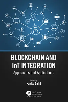 Integracja blockchain i IoT: Podejścia i zastosowania - Blockchain and IoT Integration: Approaches and Applications