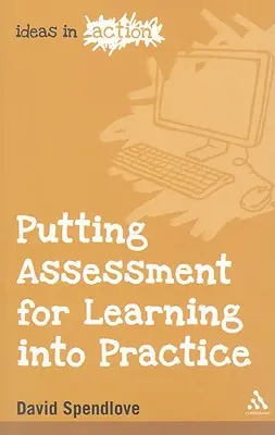 Ocenianie wspierające uczenie się w praktyce - Putting Assessment for Learning into Practice