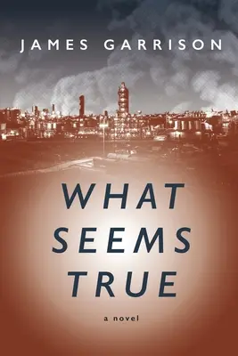 Co wydaje się prawdą - What Seems True