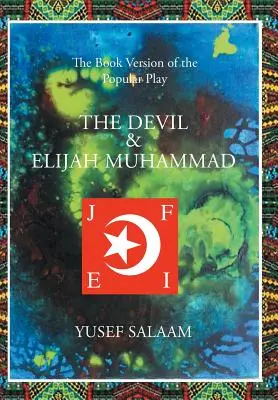 Diabeł i Elijah Muhammad - The Devil and Elijah Muhammad