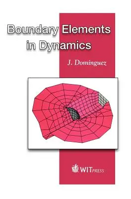 Elementy graniczne w dynamice - Boundary Elements in Dynamics