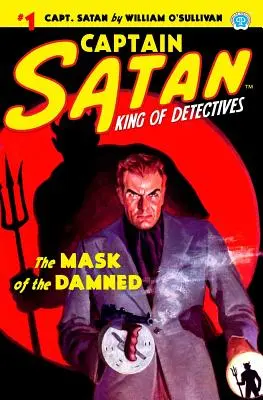 Kapitan Szatan #1: Maska potępionych - Captain Satan #1: The Mask of the Damned