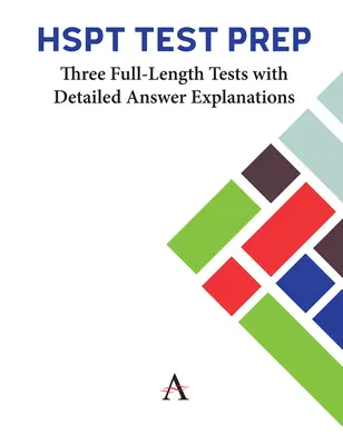 Przygotowanie do testu HSPT: trzy testy pełnej długości ze szczegółowymi wyjaśnieniami odpowiedzi - HSPT Test Prep: Three Full-Length Tests with Detailed Answer Explanations