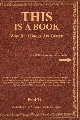 TO jest książka: Dlaczego prawdziwe książki są lepsze - THIS Is a Book: Why Real Books Are Better