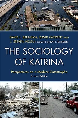 Socjologia Katriny: Perspektywy współczesnej katastrofy - The Sociology of Katrina: Perspectives on a Modern Catastrophe