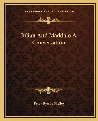 Rozmowa Juliana z Maddalo - Julian And Maddalo A Conversation