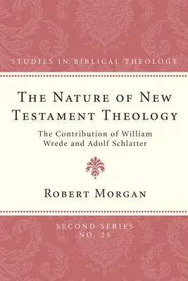 Natura teologii Nowego Testamentu - The Nature of New Testament Theology