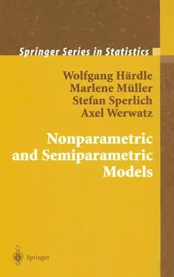 Modele nieparametryczne i semiparametryczne - Nonparametric and Semiparametric Models