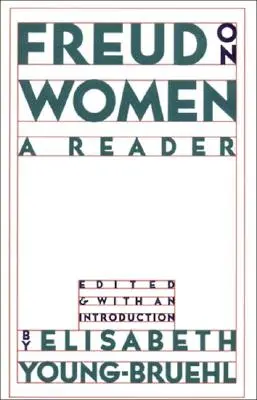 Freud o kobietach: A Reader - Freud on Women: A Reader