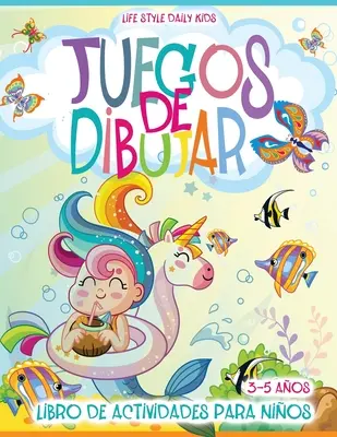 Juegos de Dibujar: Libro en Espaol para Nios de 3 a 5 Aos. Ta książka zawiera pginas para colorear, conecta los puntos, colorear por - Juegos de Dibujar: Libro en Espaol para Nios de 3 a 5 Aos. Este libro incluye pginas para colorear, conecta los puntos, colorear por