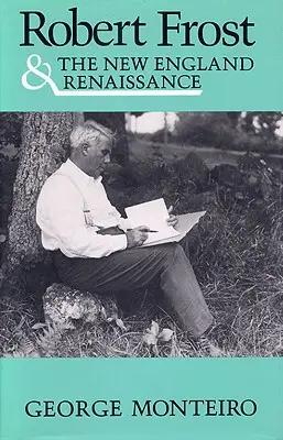 Robert Frost i renesans nowej Anglii - Robert Frost & New Eng Renaissance