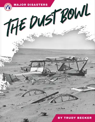 Dust Bowl - The Dust Bowl