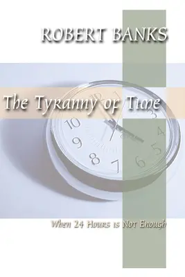 Tyrania czasu: kiedy 24 godziny to za mało - Tyranny of Time: When 24 Hours Is Not Enough