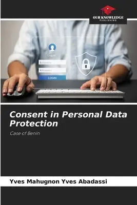 Zgoda w ochronie danych osobowych - Consent in Personal Data Protection