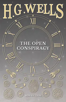 Otwarty spisek i inne pisma - The Open Conspiracy and Other Writings