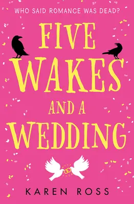 Pięć styp i wesele - Five Wakes and a Wedding