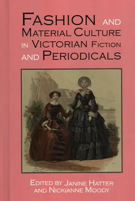 Moda i kultura materialna w wiktoriańskiej literaturze pięknej i periodykach - Fashion and Material Culture in Victorian Fiction and Periodicals