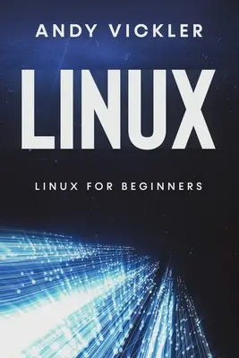 Linux: Linux dla początkujących - Linux: Linux for Beginners