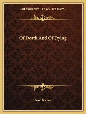 O śmierci i umieraniu - Of Death And Of Dying