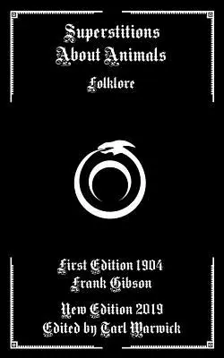 Przesądy o zwierzętach: Folklor - Superstitions About Animals: Folklore