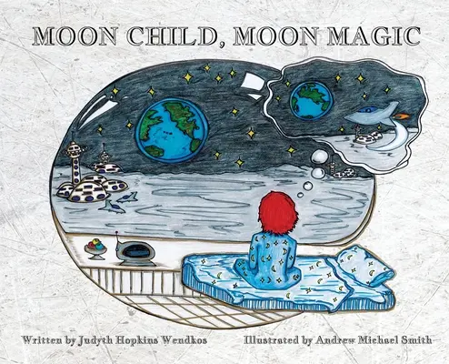 Księżycowe dziecko, księżycowa magia - Moon Child, Moon Magic