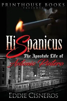 Hispanicus: Apostolskie życie Antonio Pintero - Hispanicus: The Apostate Life of Antonio Pintero