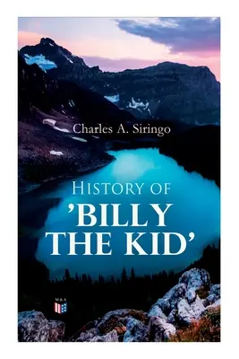 Historia „Billy'ego Kida - History of 'Billy the Kid'