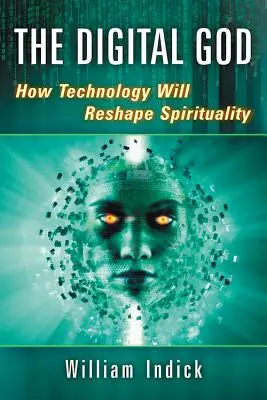 Cyfrowy Bóg: Jak technologia zmieni duchowość - Digital God: How Technology Will Reshape Spirituality