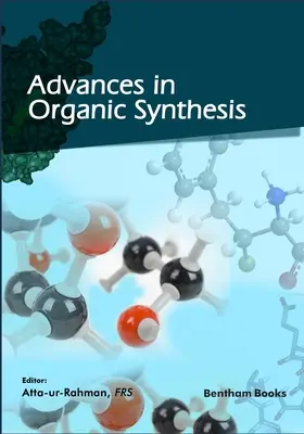 Postępy w syntezie organicznej (tom 13) - Advances in Organic Synthesis (Volume 13)