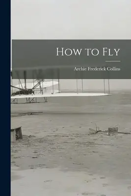 Jak latać - How to Fly