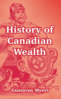 Historia kanadyjskiego bogactwa - History of Canadian Wealth