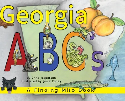 Georgia ABC's: Książka o poszukiwaniu Milo - Georgia ABC's: A Finding Milo Book