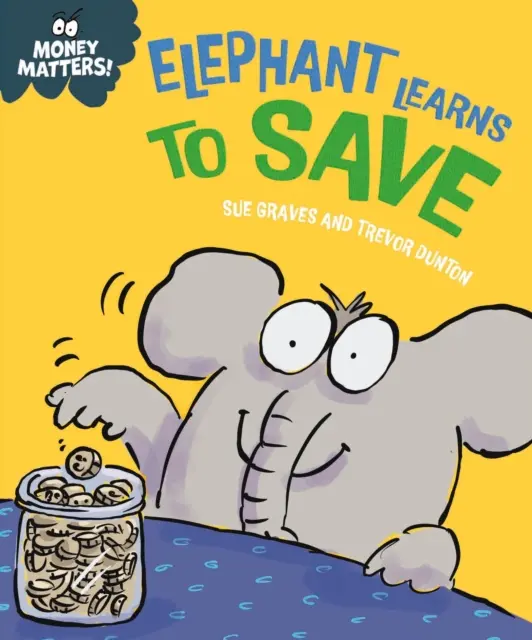 Pieniądze mają znaczenie: Słoń uczy się oszczędzać - Money Matters: Elephant Learns to Save