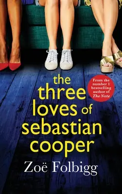 Trzy miłości Sebastiana Coopera - The Three Loves of Sebastian Cooper