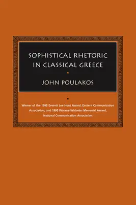 Retoryka sofistyczna w klasycznej Grecji - Sophistical Rhetoric in Classical Greece