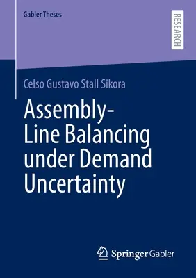 Równoważenie linii montażowej w warunkach niepewności popytu - Assembly-Line Balancing Under Demand Uncertainty
