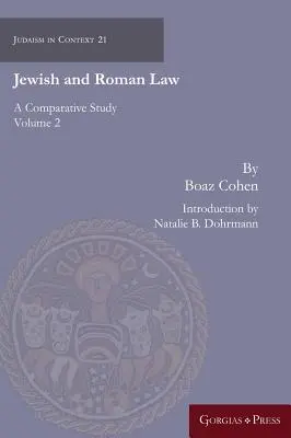 Prawo rzymskie i żydowskie: Studium porównawcze (tom 2) - Jewish and Roman Law: A Comparative Study (Volume 2)