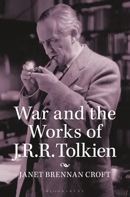 Wojna i twórczość J.R.R. Tolkiena - War and the Works of J.R.R. Tolkien